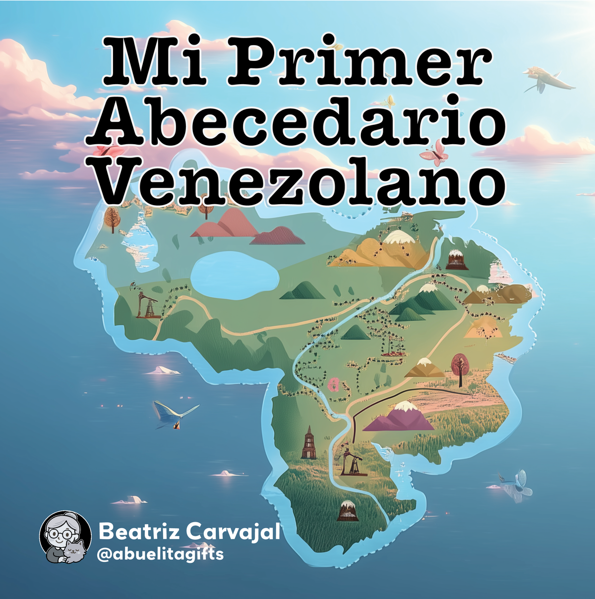 Mi Primer Abecedario Venezolano. Mi Pequeño Tricolor (Spanish Edition)